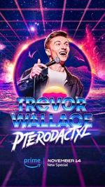 Watch Trevor Wallace: Pterodactyl Xmovies8