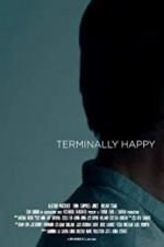 Watch Terminally Happy Xmovies8