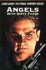 Watch Angels with Dirty Faces Xmovies8