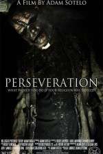 Watch Perseveration Xmovies8