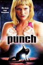 Watch Punch Xmovies8