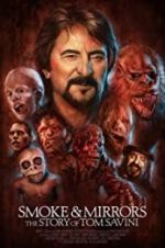 Watch Smoke and Mirrors: The Story of Tom Savini Xmovies8