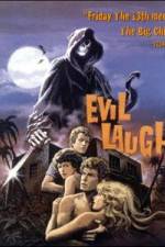 Watch Evil Laugh Xmovies8