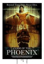 Watch Curse of the Phoenix Xmovies8