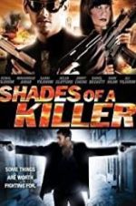 Watch Shades of a Killer Xmovies8