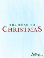 Watch The Road to Christmas Xmovies8