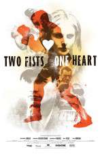 Watch Two Fists, One Heart Xmovies8