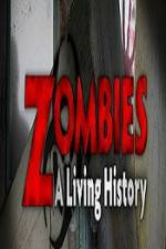 Watch History Channel Zombies A Living History Xmovies8