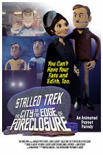 Watch Stalled Trek: The City on the Edge of Foreclosure (Short 2021) Xmovies8
