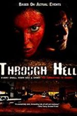 Watch Through Hell Xmovies8