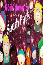 Watch Goin' Down to South Park Xmovies8