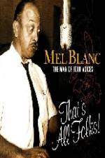 Watch Mel Blanc The Man of a Thousand Voices Xmovies8