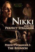Watch Nikki and the Perfect Stranger Xmovies8