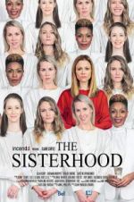 Watch The Sisterhood Xmovies8