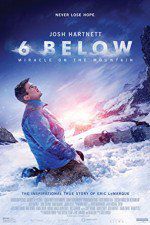 Watch 6 Below: Miracle on the Mountain Xmovies8
