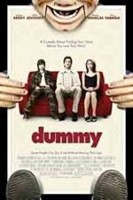 Watch Dummy Xmovies8