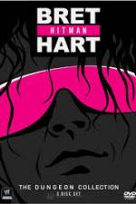 Watch WWE Bret Hitman Hart The Dungeon Collection Xmovies8