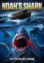 Watch Noah\'s Shark Xmovies8