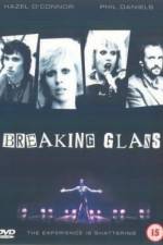 Watch Breaking Glass Xmovies8