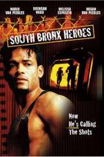 Watch South Bronx Heroes Xmovies8