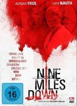 Watch Nine Miles Down Xmovies8