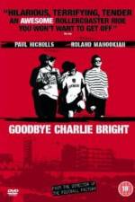 Watch Goodbye Charlie Bright Xmovies8
