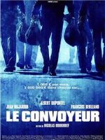 Watch Le convoyeur Xmovies8