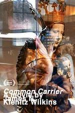 Watch Common Carrier Xmovies8