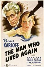 Watch The Man Who Lived Again Xmovies8