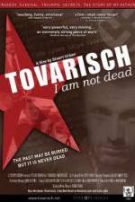 Watch Tovarisch I Am Not Dead Xmovies8