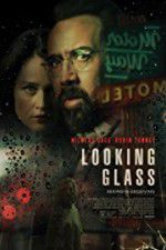 Watch Looking Glass Xmovies8