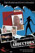 Watch The Abductors Xmovies8