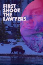 Watch First Shoot the Lawyers Xmovies8