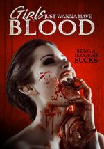 Watch Girls Just Wanna Have Blood Xmovies8