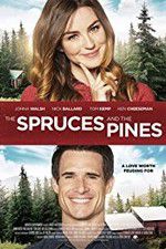 Watch Spruces and Pines Xmovies8