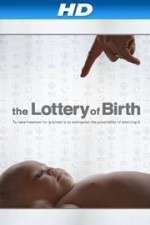 Watch Creating Freedom The Lottery of Birth Xmovies8