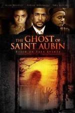 Watch The Ghost of Saint Aubin Xmovies8