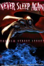 Watch Never Sleep Again The Elm Street Legacy Xmovies8