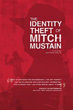 Watch The Identity Theft of Mitch Mustain Xmovies8