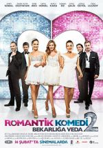 Watch Romantik Komedi 2: Bekarliga Veda Xmovies8