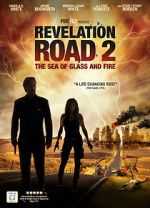 Watch Revelation Road 2: The Sea of Glass and Fire Xmovies8