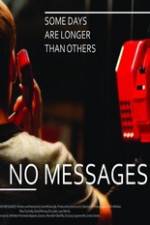 Watch No Messages Xmovies8