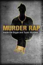 Watch Murder Rap: Inside the Biggie and Tupac Murders Xmovies8