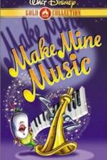 Watch Make Mine Music Xmovies8