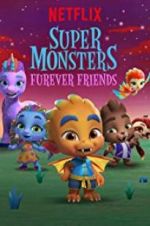 Watch Super Monsters Furever Friends Xmovies8