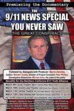 Watch THE GREAT CONSPIRACY: The 911 News Special You Never Saw Xmovies8