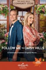 Watch Follow Me to Daisy Hills Xmovies8