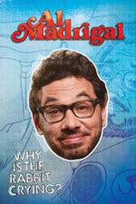 Watch Al Madrigal: Why Is the Rabbit Crying? Xmovies8