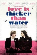Watch Love Is Thicker Than Water Xmovies8