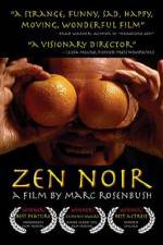 Watch Zen Noir Xmovies8